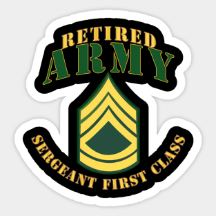 ARMY -  SFC - Retired Sticker